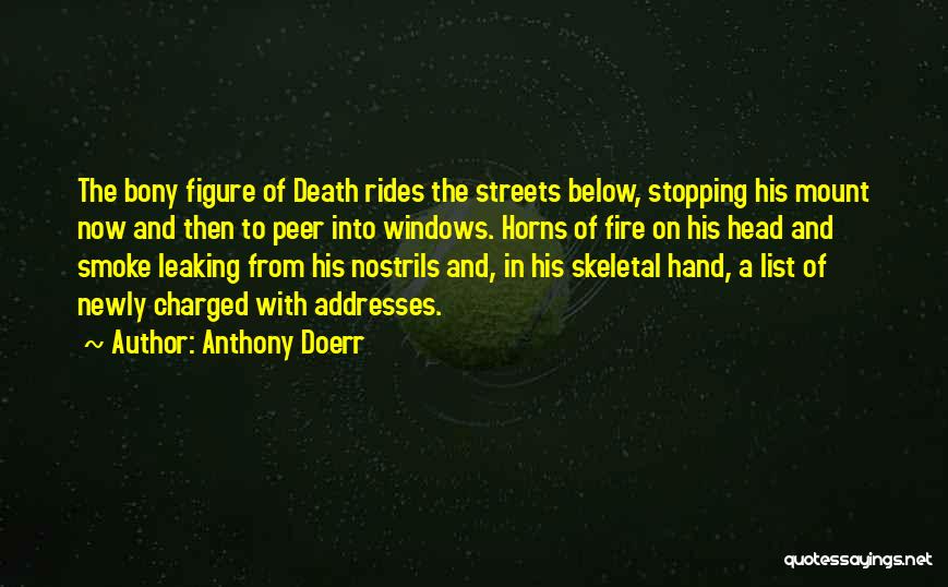 Horseman Quotes By Anthony Doerr