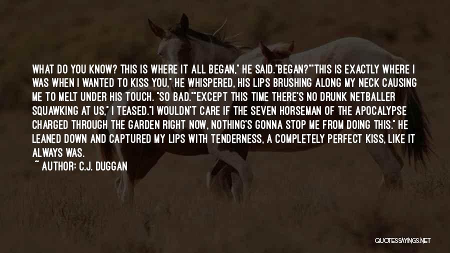 Horseman Quotes By C.J. Duggan