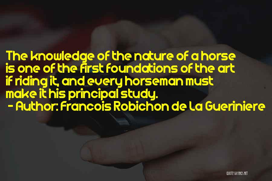 Horseman Quotes By Francois Robichon De La Gueriniere