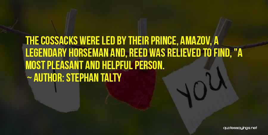 Horseman Quotes By Stephan Talty