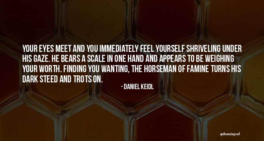 Horsemen Of The Apocalypse Quotes By Daniel Keidl Horsemen Of The Apocalypse Quotes By Daniel Keidl