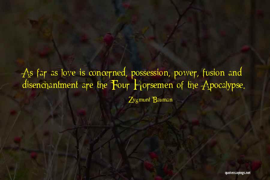 Horsemen Of The Apocalypse Quotes By Zygmunt Bauman Horsemen Of The Apocalypse Quotes By Zygmunt Bauman