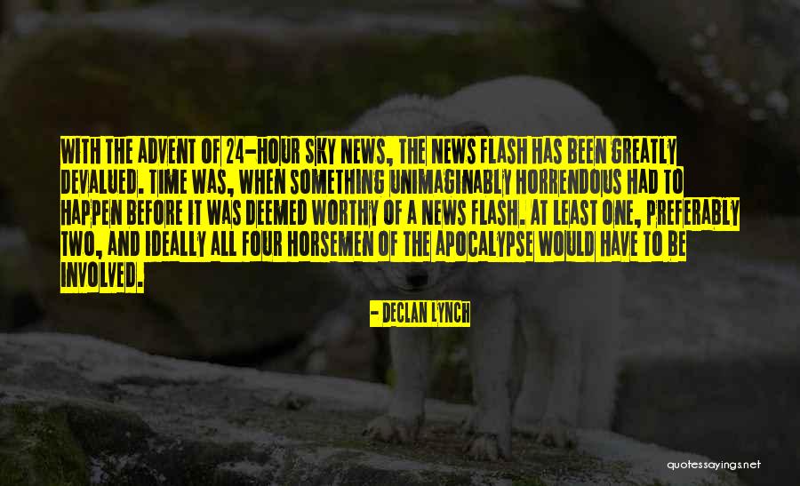 Horsemen Quotes By Declan Lynch Horsemen Quotes By Declan Lynch