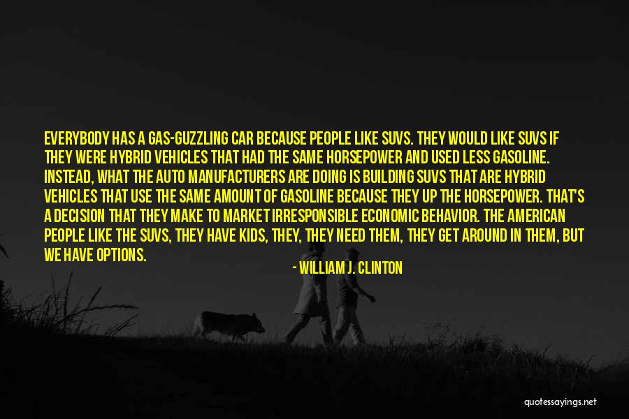 Horsepower Quotes By William J. Clinton Horsepower Quotes By William J. Clinton
