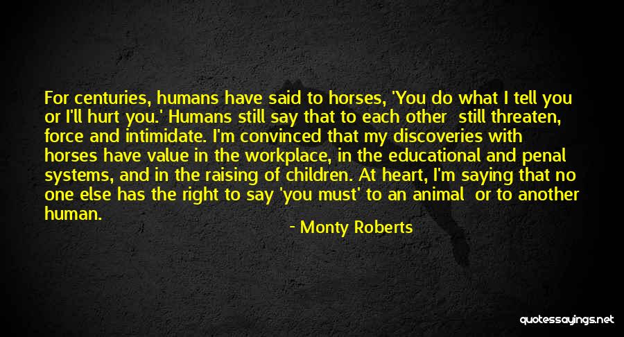 Horses And Children Quotes By Monty Roberts Horses And Children Quotes By Monty Roberts