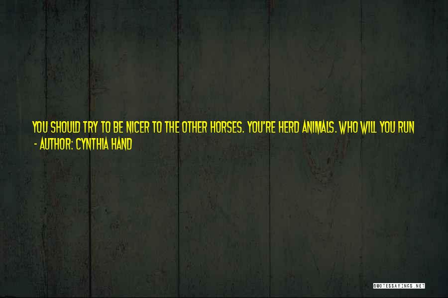 Horses And Friends Quotes By Cynthia Hand