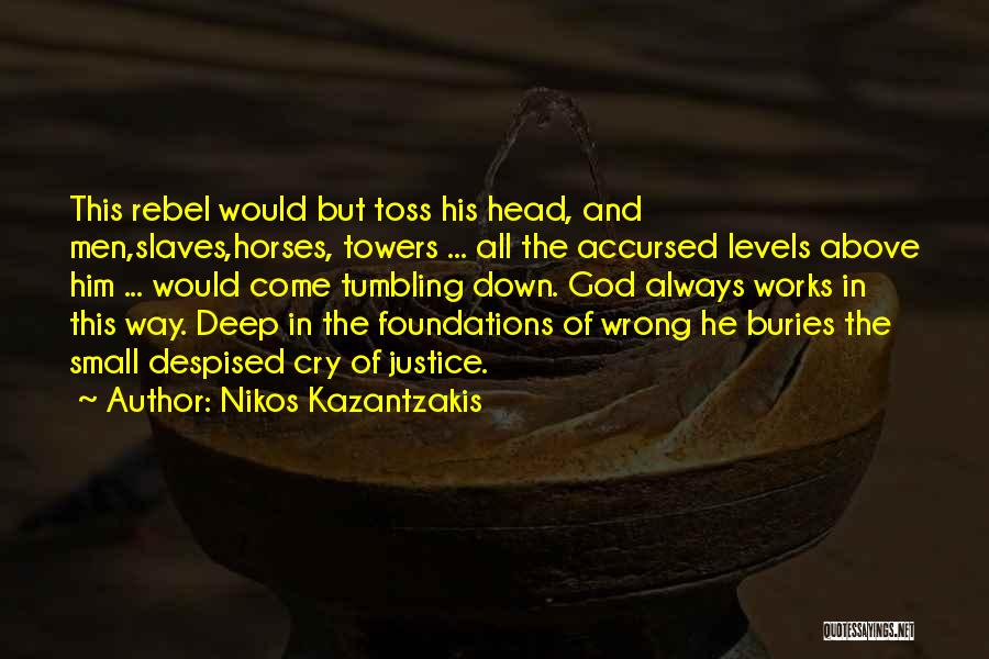 Horses And God Quotes By Nikos Kazantzakis