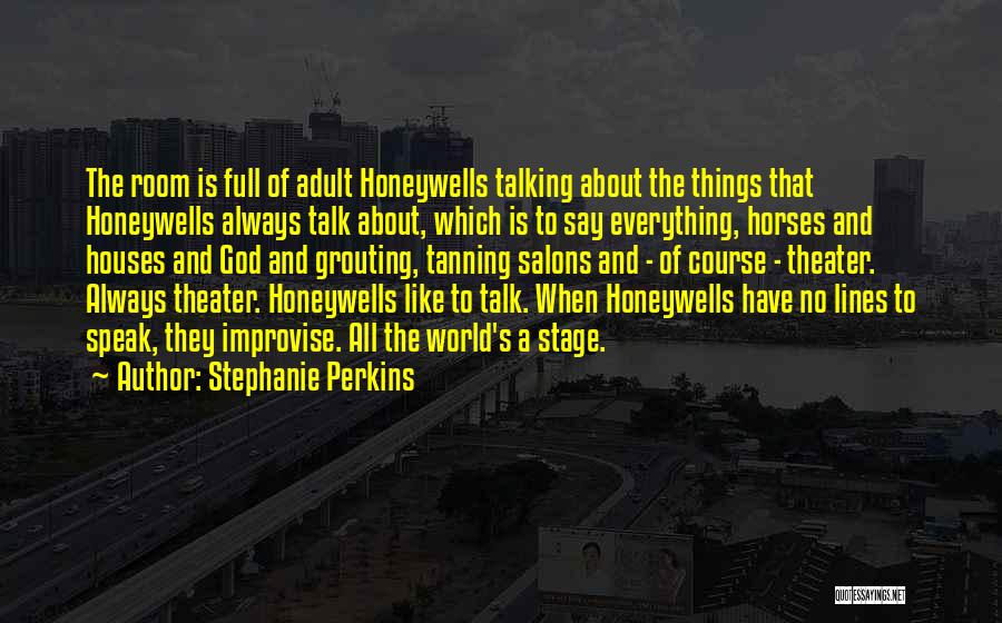Horses And God Quotes By Stephanie Perkins