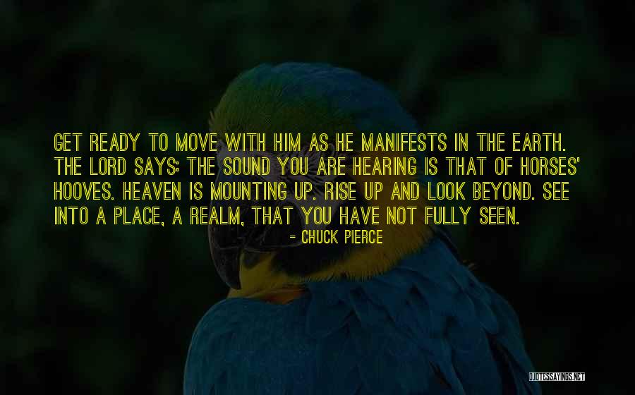 Horses And Heaven Quotes By Chuck Pierce Horses And Heaven Quotes By Chuck Pierce