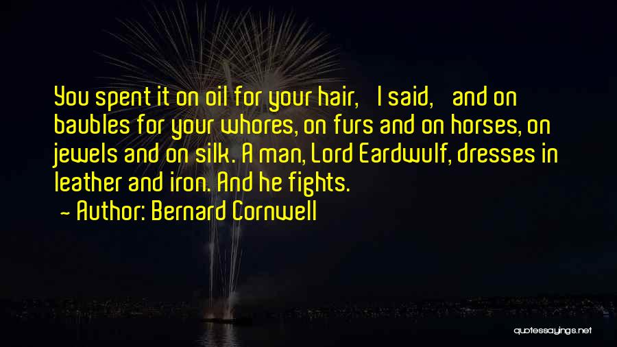 Horses And Quotes By Bernard Cornwell