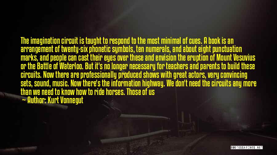 Horses And Their Eyes Quotes By Kurt Vonnegut