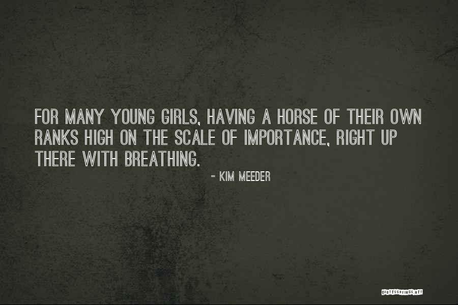 Horses Funny Quotes By Kim Meeder Horses Funny Quotes By Kim Meeder