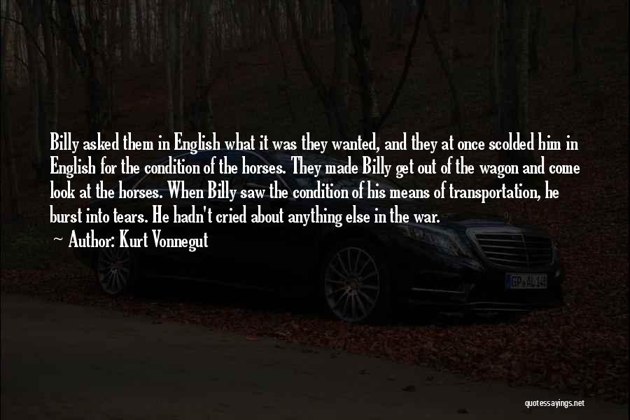 Horses In War Quotes By Kurt Vonnegut