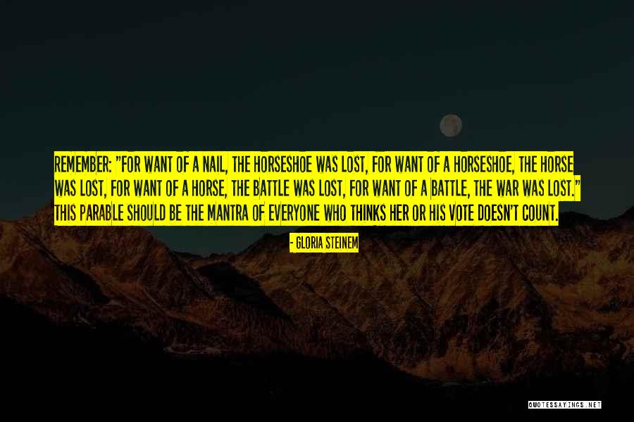 Horseshoe Nail Quotes By Gloria Steinem Horseshoe Nail Quotes By Gloria Steinem
