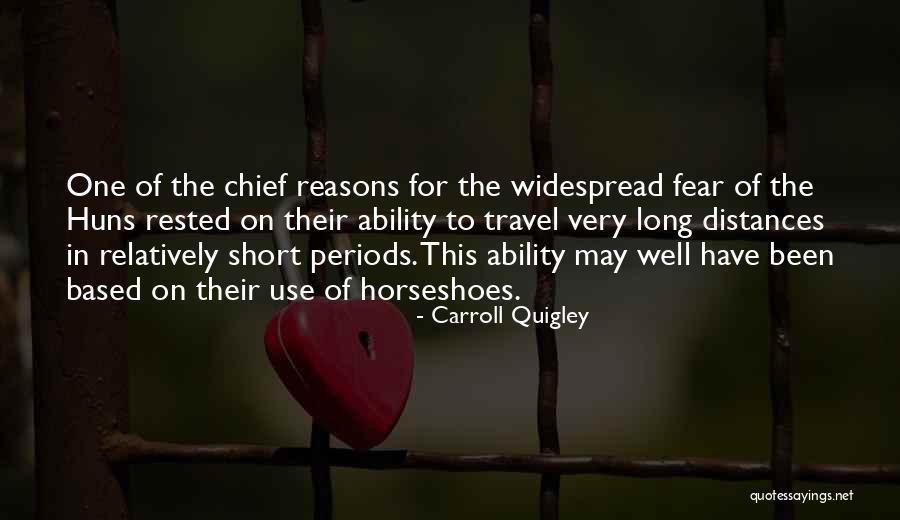 Horseshoes Quotes By Carroll Quigley