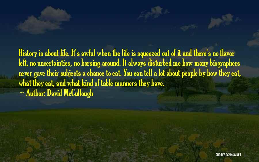 Horsing Around Quotes By David McCullough