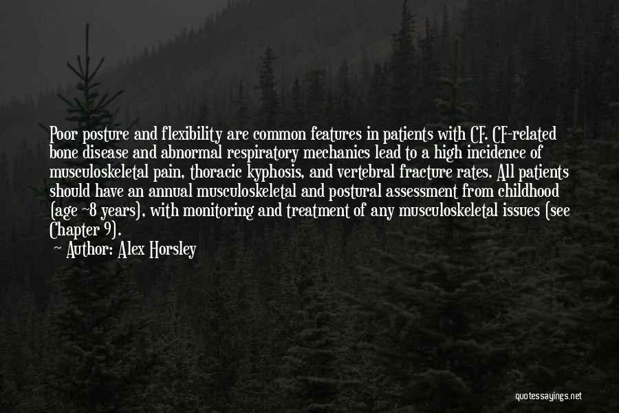 Horsley Quotes By Alex Horsley