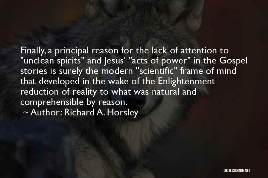 Horsley Quotes By Richard A. Horsley