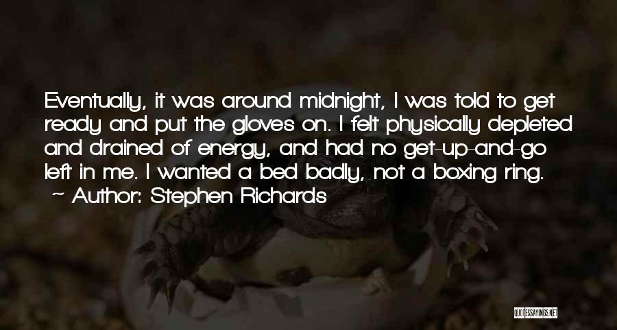 Horsley Quotes By Stephen Richards