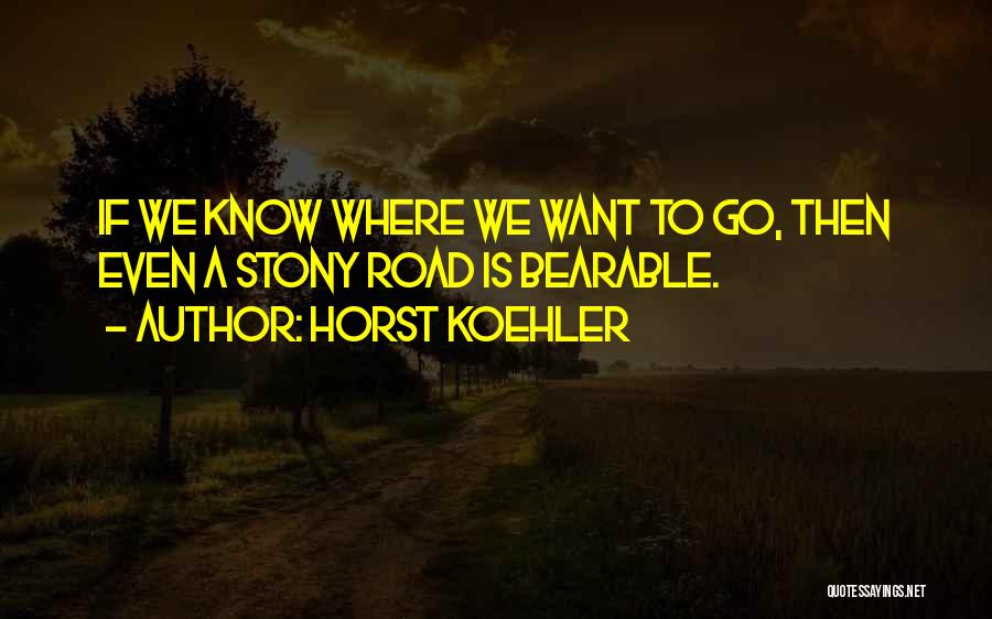 Horst Koehler Quotes 177147