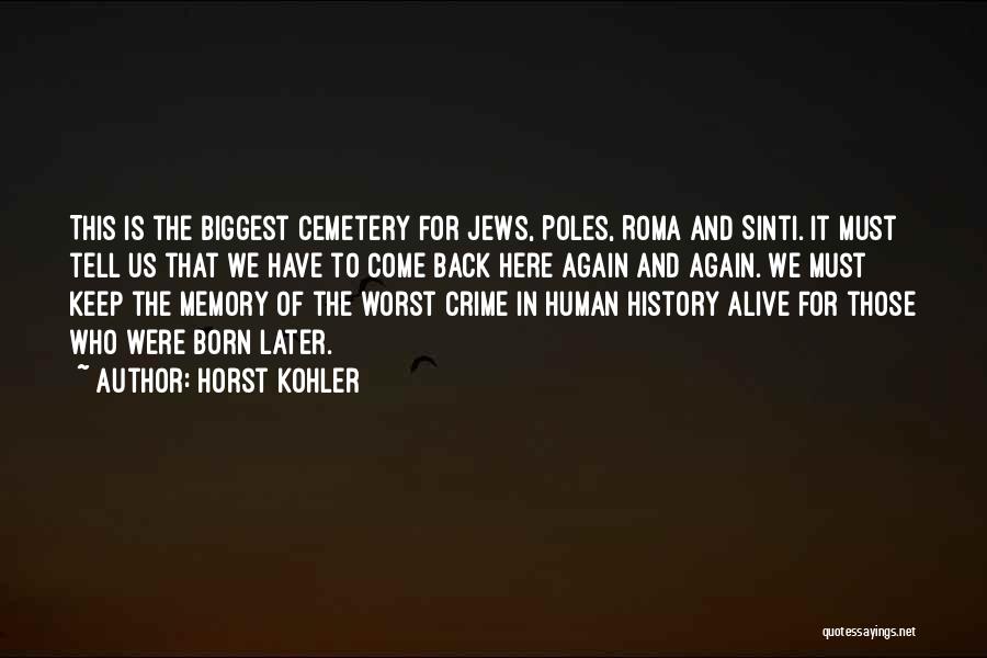 Horst Kohler Quotes 2263035