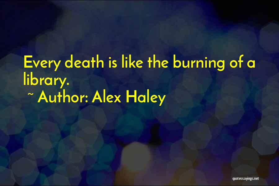Hort Quotes By Alex Haley