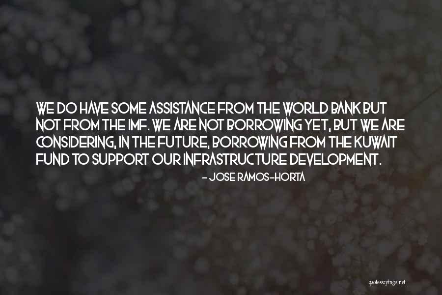 Horta Quotes By Jose Ramos-Horta