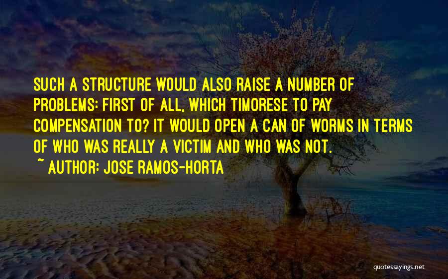 Horta Quotes By Jose Ramos-Horta