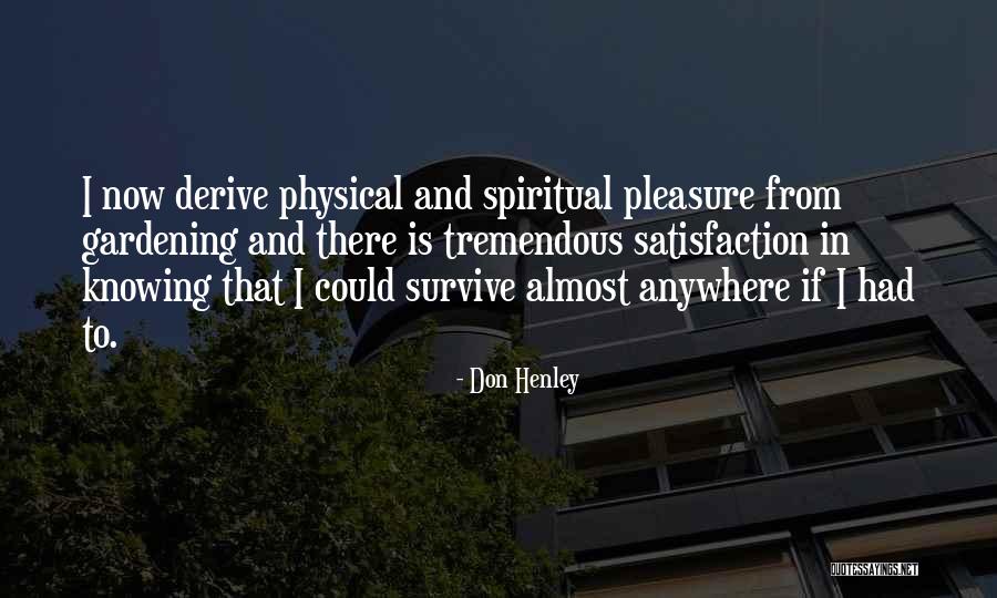 Hortator Quotes By Don Henley Hortator Quotes By Don Henley