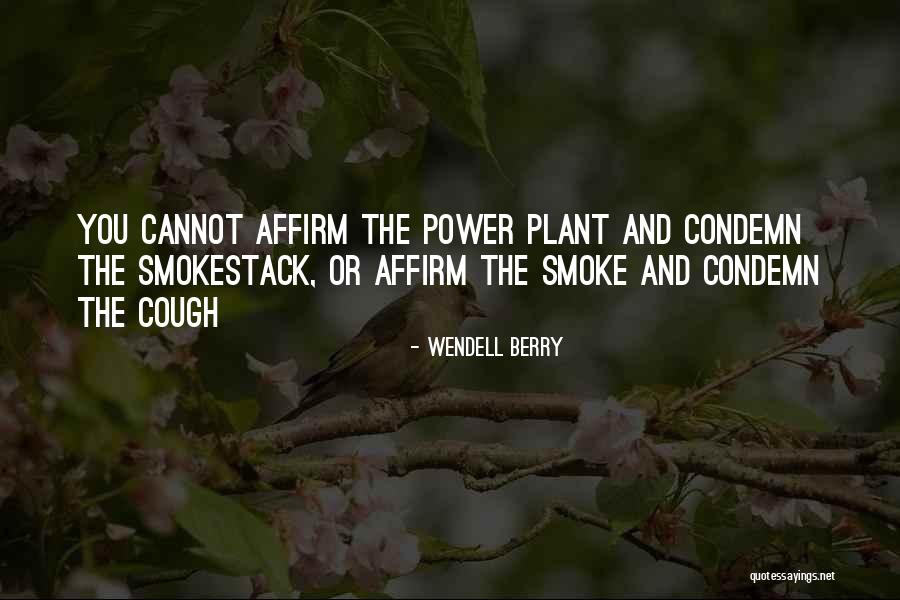 Hortencias Quotes By Wendell Berry Hortencias Quotes By Wendell Berry
