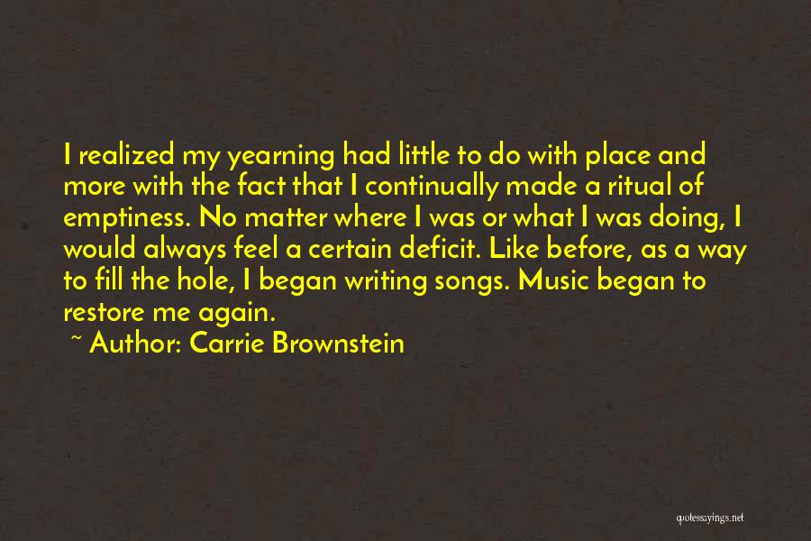 Hortenzija Biljka Quotes By Carrie Brownstein
