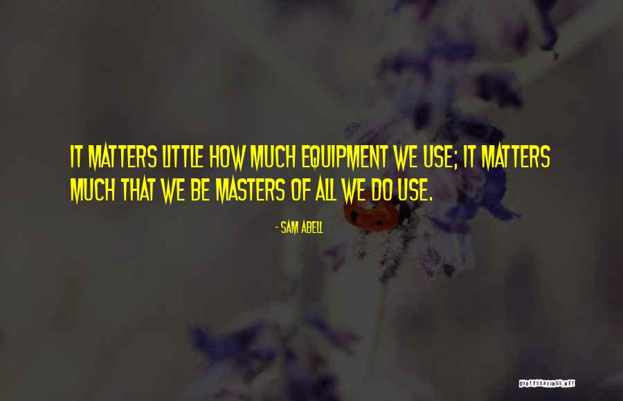 Horticulturist Salary Quotes By Sam Abell Horticulturist Salary Quotes By Sam Abell
