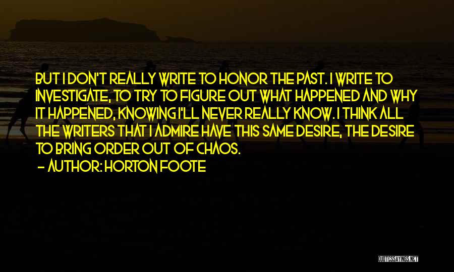 Horton Foote Quotes 1265880