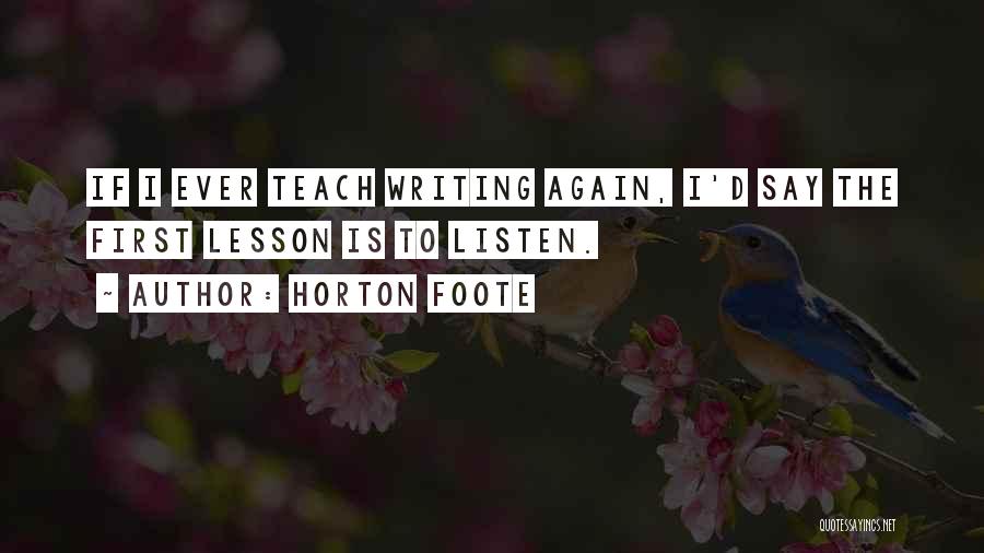 Horton Foote Quotes 2057313