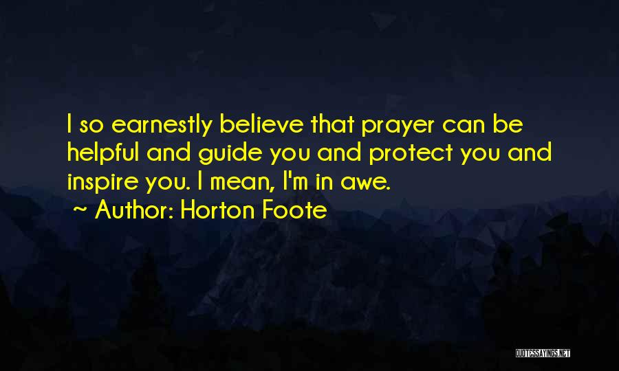 Horton Foote Quotes 825046