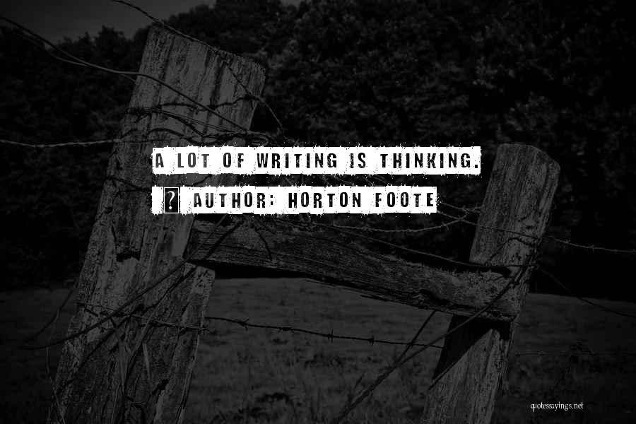 Horton Foote Quotes 831521