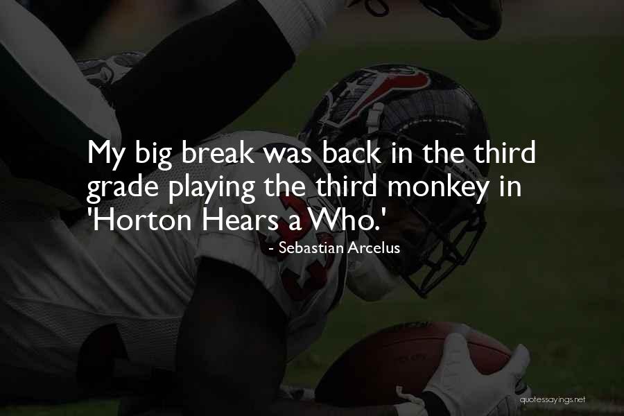 Horton Hears A Who Quotes By Sebastian Arcelus Horton Hears A Who Quotes By Sebastian Arcelus