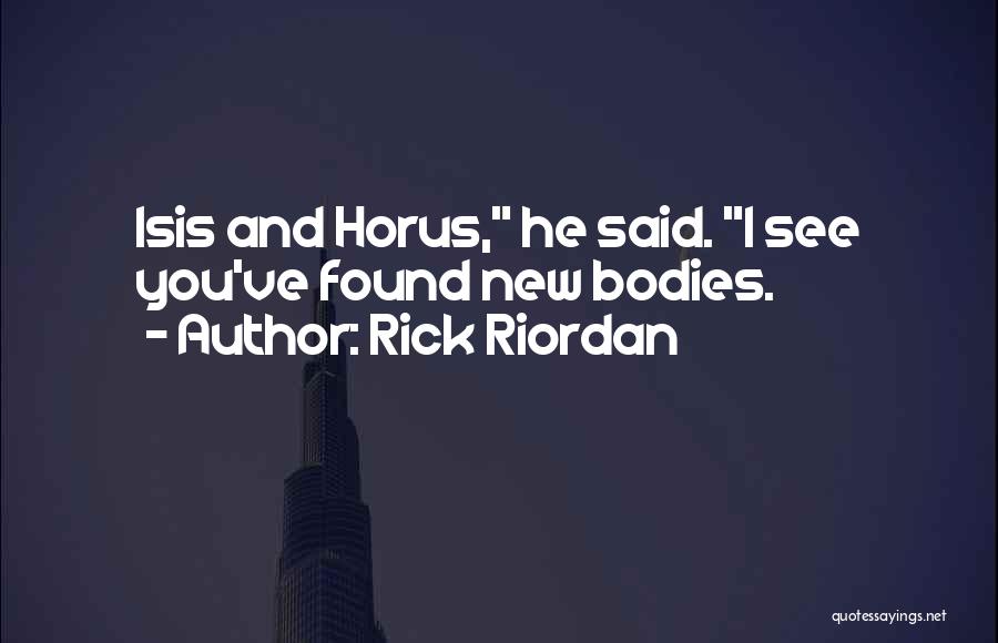 Horus Quotes By Rick Riordan