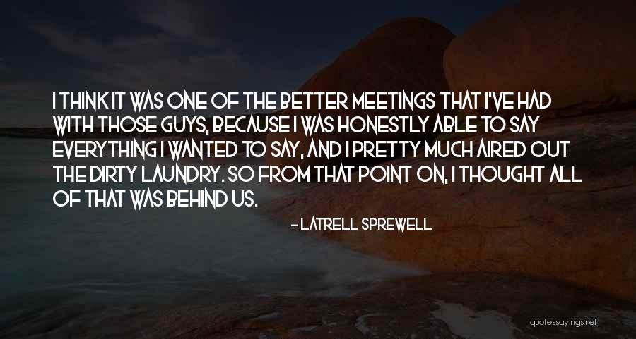 Horuss And Equius Quotes By Latrell Sprewell Horuss And Equius Quotes By Latrell Sprewell