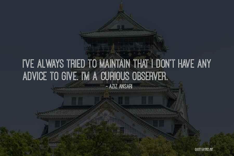 Horvath And Tremblay Quotes By Aziz Ansari Horvath And Tremblay Quotes By Aziz Ansari
