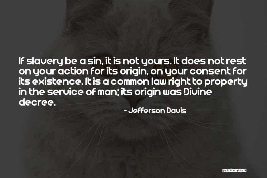Horwitch Goldstone Quotes By Jefferson Davis