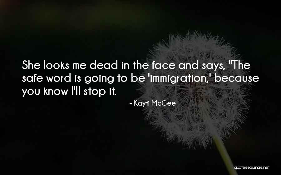 Horwitch Goldstone Quotes By Kayti McGee