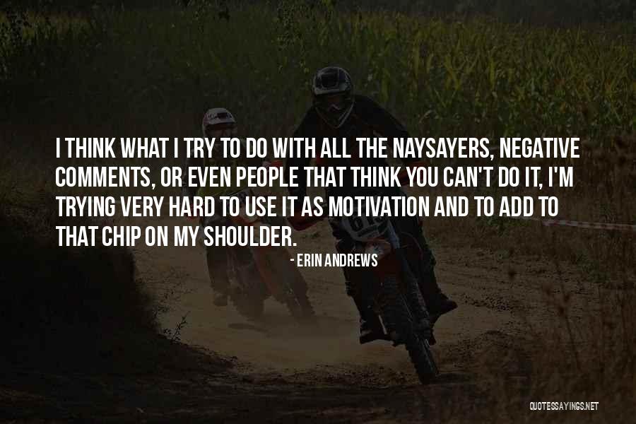 Horwitz Mechanical Minneapolis Quotes By Erin Andrews Horwitz Mechanical Minneapolis Quotes By Erin Andrews