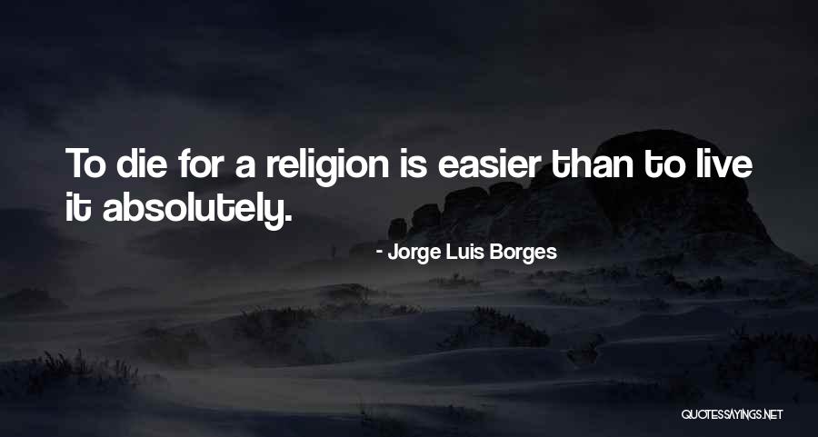 Horyzont Gorlice Quotes By Jorge Luis Borges Horyzont Gorlice Quotes By Jorge Luis Borges