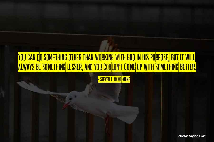 Horza Malta Quotes By Steven C. Hawthorne