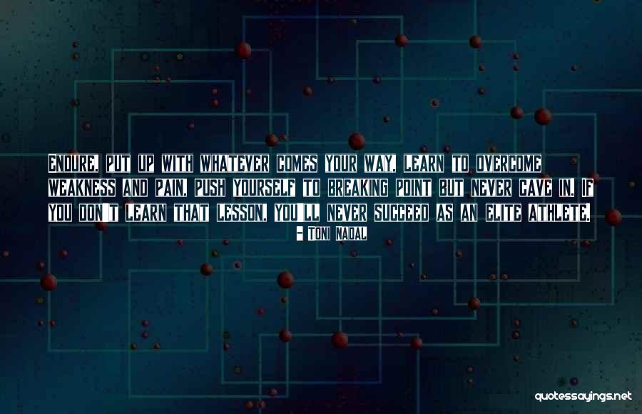 Hosakerehalli Quotes By Toni Nadal Hosakerehalli Quotes By Toni Nadal