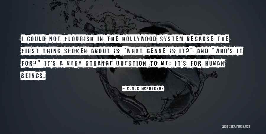 Hosana Hosana Quotes By Conor McPherson Hosana Hosana Quotes By Conor McPherson