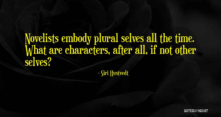Hoscheit Law Quotes By Siri Hustvedt Hoscheit Law Quotes By Siri Hustvedt