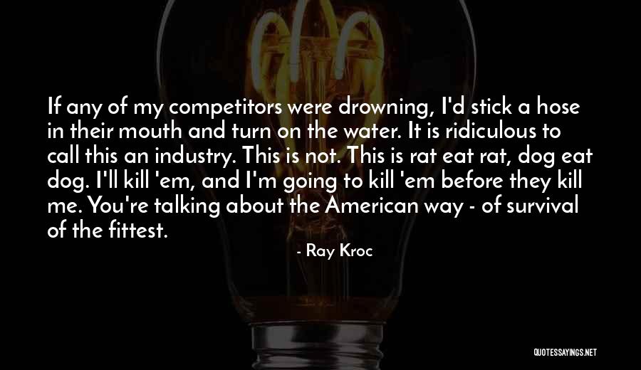 Hose Quotes By Ray Kroc Hose Quotes By Ray Kroc