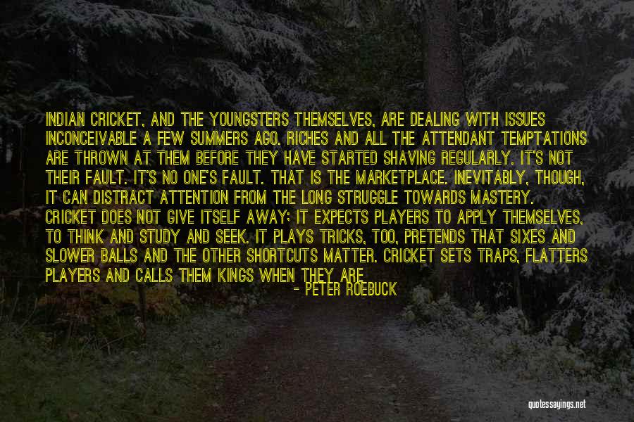 Hosek Motors Quotes By Peter Roebuck Hosek Motors Quotes By Peter Roebuck